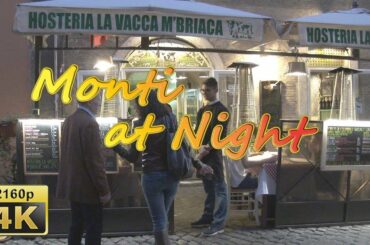 Monti at Night, Rome - Italy 4K Travel Channel