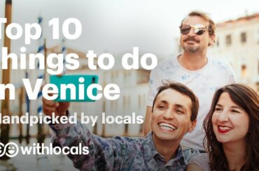 🛥️ The Top 10 things to do in Venice | WHAT to do in Venice & WHERE to go, by the locals 👫🇮🇹