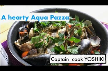 A HEARTY AQUA PAZZA RECIPE  REAL​ JAPANESE CUISINE BY YOSHIKI