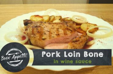 Pork loin bone in wine sauce || Buon Appetito!
