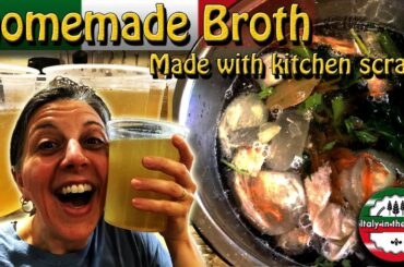 HOMEMADE BROTH USING KITCHEN SCRAPS - minimize food waste, stay healthy and save money!