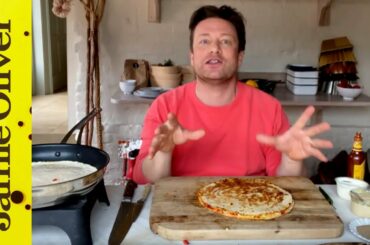 Homemade Quesadillas | Keep Cooking & Carry On | Jamie Oliver