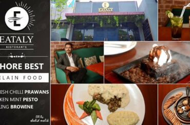 LAHORE BEST ITALIAN FOOD || Eataly Ristorante Lahore || Sizzling Brownie || Delicious Italian Food