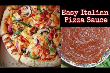 Easy Italian Pizza Sauce - Authentic recipe, simple everyday ingredients, so easy to prepare.