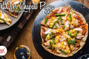 LeftOver Chapati Pizza Recipe for LockDown | बंद में चपाती से पिज़्ज़ा बनाने का आसान तरीका