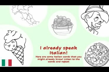 I already speak Italian!