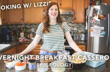 OVERNIGHT BREAKFAST CASSEROLE // COOKING W/ LIZZIE