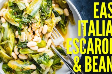 Escarole and Beans | Easy Italian Side Dish
