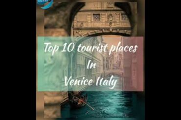 Top 10 tourist places in Venice Italy 🌹🛶🍷