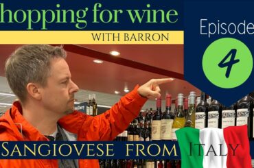Shopping for Wine With Barron - Episode 4: How to Find Sangiovese in the Italy Wine Section