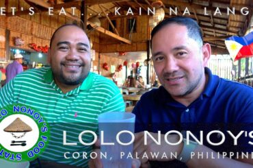 AUTHENTIC HOME COOKED  FILIPINO  🇵🇭 DISHES  @ LOLO NONOY’S,  CORON,  PALAWAN, PHILIPPINES (4K)