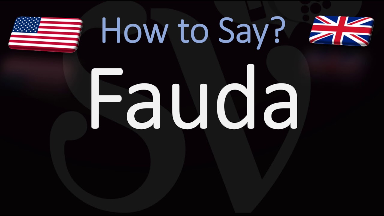 How to Pronounce Fauda? (CORRECTLY) How to Pronounce Fauda? (CORRECTLY)