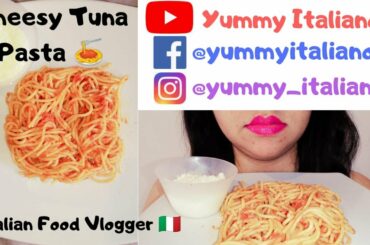 Delicious Cheesy Tuna Pasta 🍝🍝🍝  Italian Food Vlogger 🇮🇹