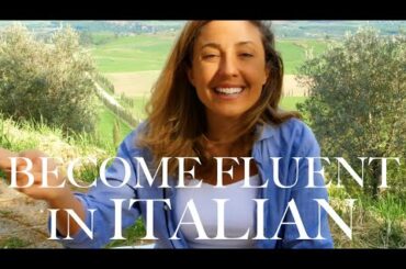 BECOME FLUENT IN ITALIAN: Beginner & Advanced Language Lesson in Tuscany, Italy