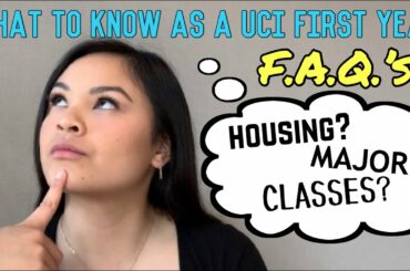 uci first-year frequently asked questions & tips || katie girl