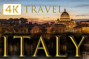 [4K] TRAVEL ITALY - EXPLORE WONDERS OF ITALY