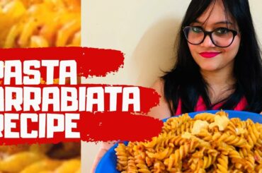 PASTA ARRABIATA RECIPE | FOODIE SHWETA | QUARANTINE COOKING STORIES | EASY COOK |