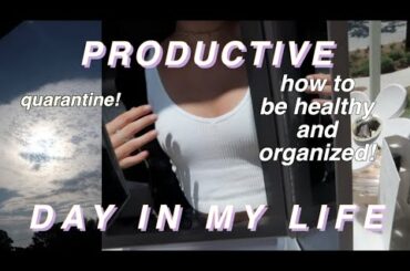 a productive day in my life in quarantine!