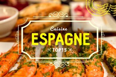 TOP 15 cuisine espagnole  | Europe  | Voyage en Espagne