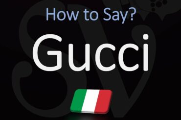 How to Pronounce Gucci? (CORRECTLY)