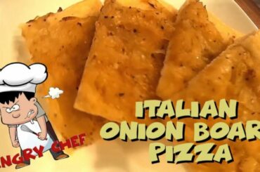 Italian Onion Board Pizza