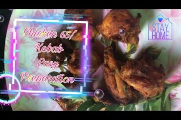Chicken Kabab/65 Easy Preparation at Home•Stay At Home•TOP TASTE