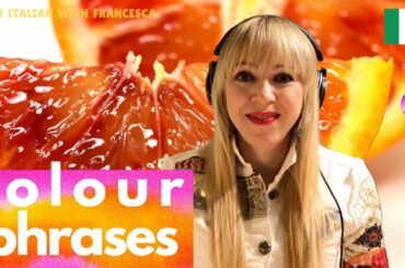 Enjoy learning Italian colour phrases Phrase - Amaze Lesson PA1