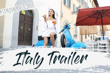 Stylishly Delicious Italy - Trailer