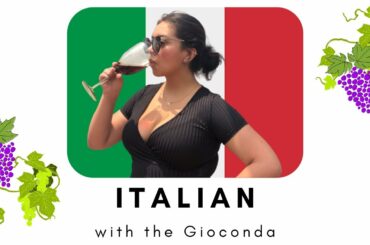 Italian With the Gioconda | Learn Italian With Me