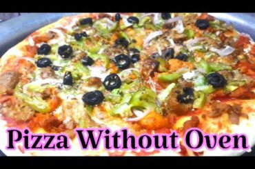 Italian Pizza Recipe Without Oven || Quick and Easy Soft Crust Pizza Recipe || Pizza in Quarantine
