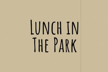 Lunch in the Park