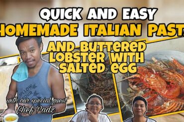 HOMEMADE ITALIAN PASTA AND BUTTERED LOBSTER WITH SALTED EGG • QUICK & EASY