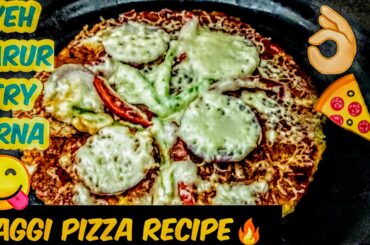 Maggi Pizza Recipe🔥| Must Try👌🏻| Sirf Maggi se bna pizza| Lockdown Cooking.