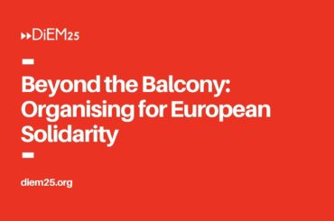 #Italy: Beyond the Balcony - Organising for European Solidarity