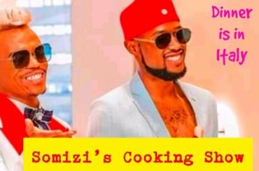 Somizi's Cooking Show | Dinner Is in Italy