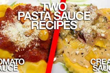 Two Pasta Sauce Recipes - Creamy Alfredo Sauce & Tomato Sauce