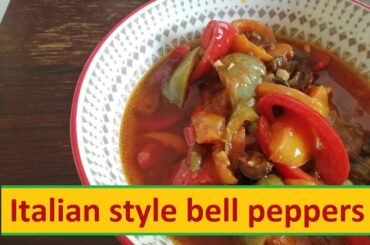 Bell Peppers Italian Style [Peperoni in padella] - Italian Recipe
