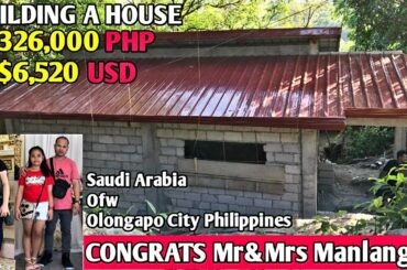 OFW SIMPLE HOUSE,BUILDING A HOUSE 326,000 PHP,CONGRATS Mr&Mrs Manlangit,SAUDI ARABIA OFW OLONGAPO PH
