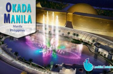 Okada Manila, a Luxury Hotel in Manila, Philippines