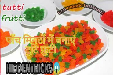 TUTTI FRUTII //HOMEMADE//RECIPE