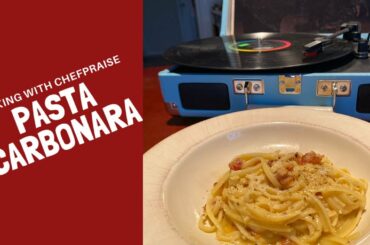 Pasta Carbonara // COOKING WITH CHEF PRAISE