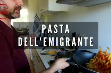 Real-time Cooking - Pasta dell'Emigrante - The Immigrant Pasta