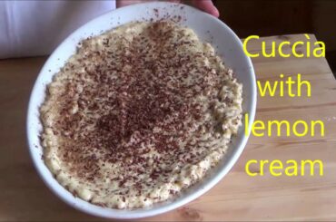 italian cuisine recipes "cuccìa italian dessert" from italian family
