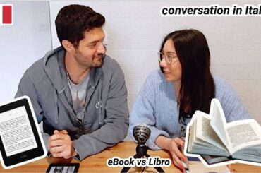 Italian Conversation: Preferisci leggere un LIBRO DIGITALE o un LIBRO CARTACEO? (subs)