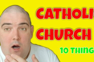 10 things you didn't know about the Catholic Church or Catholic's // This might shock you!!!