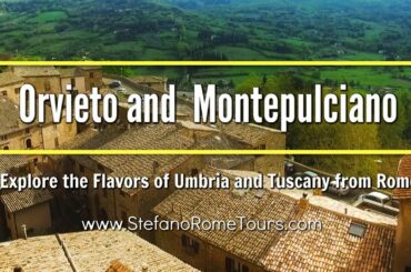 ORVIETO AND MONTEPULCIANO Day Tour from Rome with Stefano Rome Tours