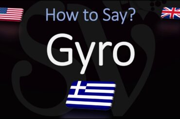 How to Pronounce Gyro? (CORRECTLY) Greek Cuisine Pronunciation