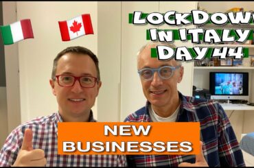New Businesses - How businesses are changing  to the lockdown - Canadians Living in Italy (Day44)