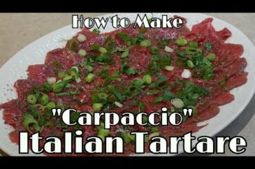 How to make Italian Tartare - Carpaccio