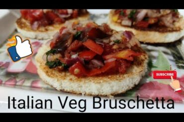 Italian Veg Bruschetta | Easy Snack Recipe | Lock Down Special